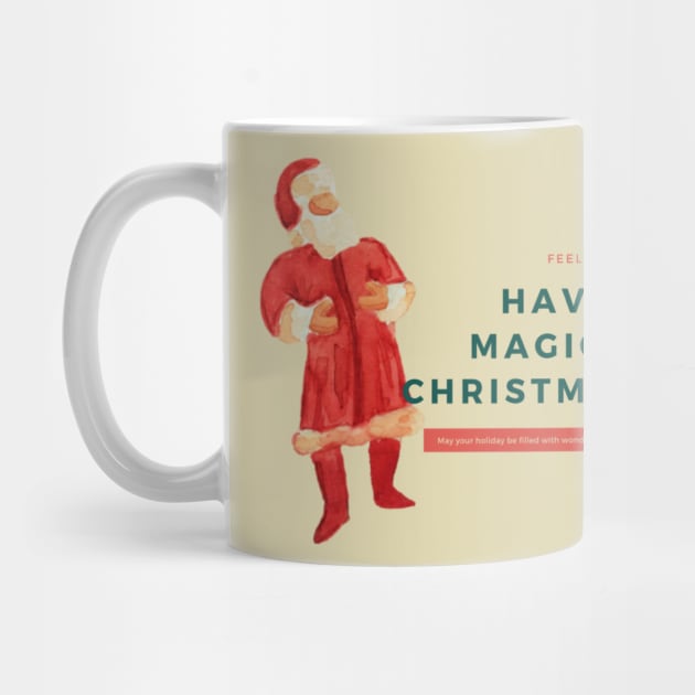 Have A Magical Christmas by Christamas Clothing